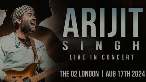arijit singh concert 2024 london
